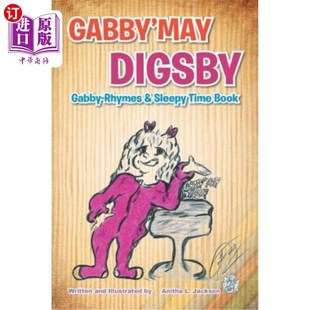 Gabby Rhymes Book may Digsby：Gabby韵与睡意时间簿 Time Digsby Sleepy 海外直订Gabby