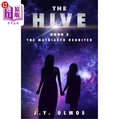 海外直订The Matriarch Reunited: The Hive, Book 3 女族长团聚：蜂巢，第三册