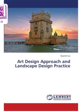 海外直订Art Design Approach and Landscape Design Practice 艺术设计方法与景观设计实践