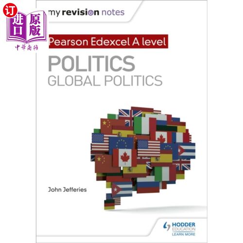 海外直订My Revision Notes: Pearson Edexcel A-level Polit... 我的复习笔记:培生爱德思A-level政治:全球政治