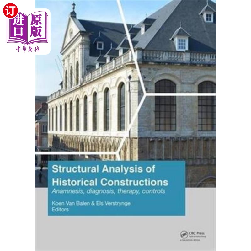 海外直订Structural Analysis of Historical Constructions:... 历史建构的结构分析:记忆、诊断、治疗、对照