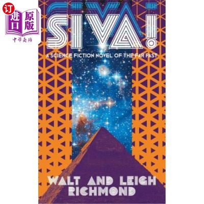 海外直订Siva! A Science Fiction Novel of the Far Past 湿婆!一部遥远过去的科幻小说