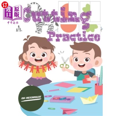 海外直订Cutting Practice: Scissor skills for preschoolers to kindergarteners ages 3 to 5 剪纸练习：3至5岁幼儿剪纸技