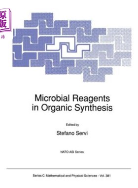 海外直订Microbial Reagents in Organic Synthesis 有机合成中的微生物试剂