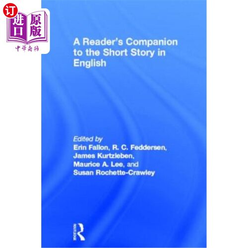 海外直订A Reader's Companion to the Short Story in English 英语短篇小说的读者伴侣