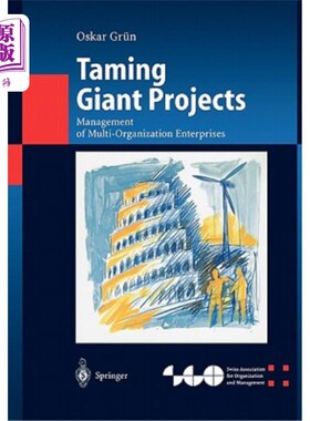 海外直订Taming Giant Projects: Management of Multi-Organization Enterprises 驯服大型项目：多组织企业的管理