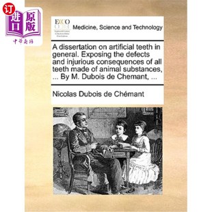 Artificial 揭 人工牙概论论文 the Dissertation Defects Teeth Injuriou 海外直订医药图书A General. and Exposing