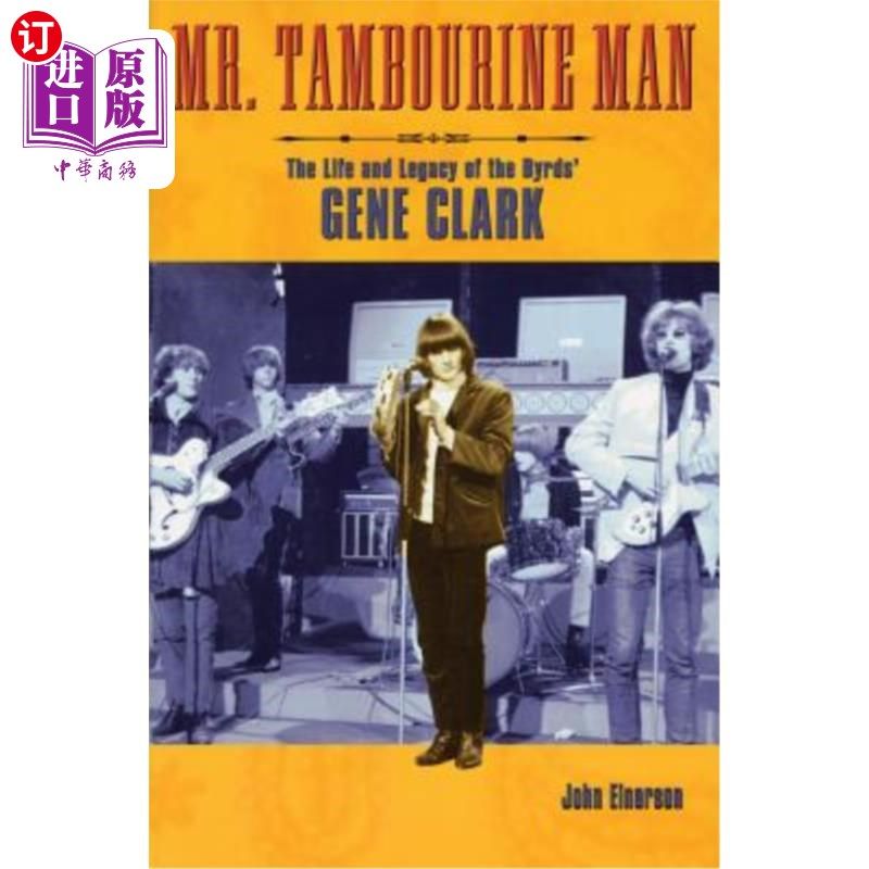 tambourine man: the life and legacy of the byrds gene clark