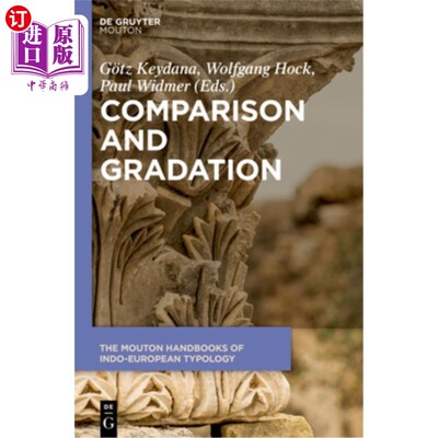 海外直订Comparison and Gradation in Indo-European 印欧语中的比较和渐变