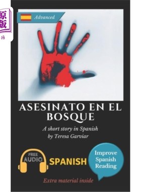 海外直订Asesinato en el bosque: Learn Spanish with Improve Spanish Reading Asesinato en el bosque：通