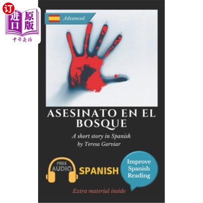 海外直订Asesinato en el bosque: Learn Spanish with Improve Spanish Reading Asesinato en el bosque：通