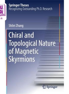 海外直订Chiral and Topological Nature of Magnetic Skyrmions 磁性孤立子的手性和拓扑性质