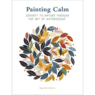 Painting Calm 进口艺术 绘画平静:通过水彩艺术与自然联系【中商原版】