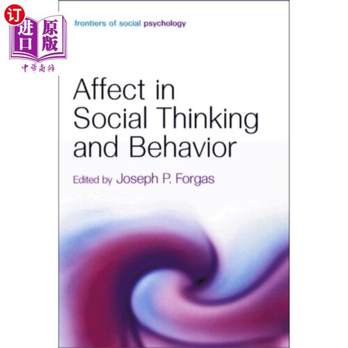 海外直订Affect in Social Thinking and Behavior 社会思维和行为中的情感