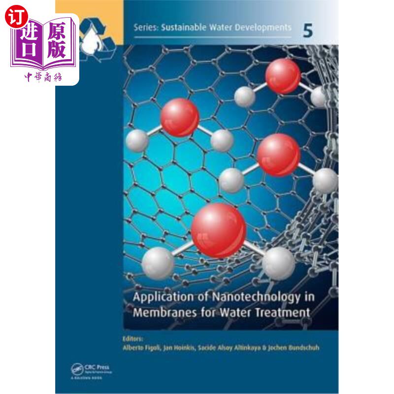 海外直订Application of Nanotechnology in Membranes for Water Treatment 纳米技术在水处理膜中的应用