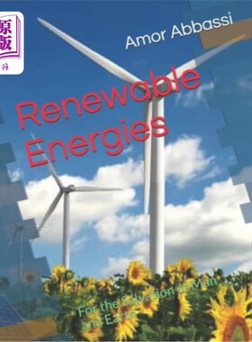 海外直订Renewable Energies: For the Salvation of Man and Earth 可再生能源:拯救人类和地球