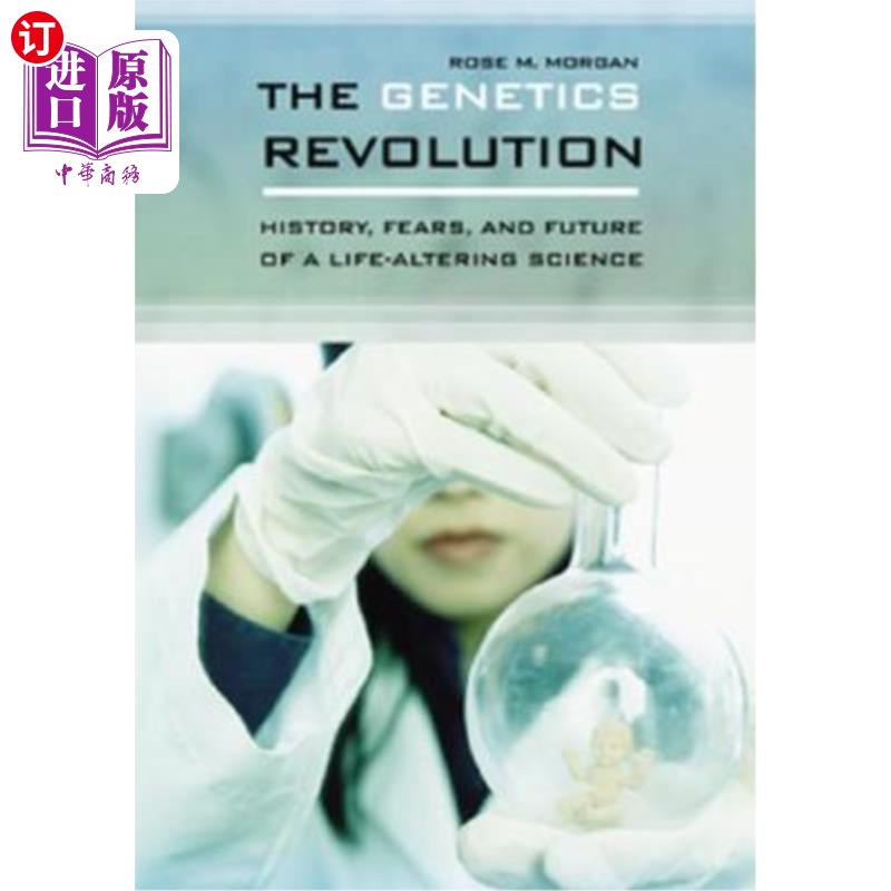 海外直订医药图书The Genetics Revolution: History, Fears, and Future of a Life-Altering Science 遗传学革命:改变生命