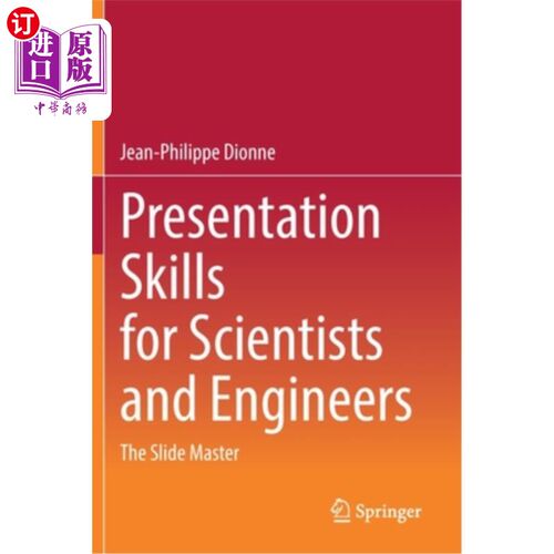 海外直订Presentation Skills for Scientists and Engineers: The Slide Master