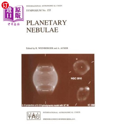 海外直订Planetary Nebulae: Proceedings of the 155th Symposium of the International Astro 行星状星云：国际天文学联合