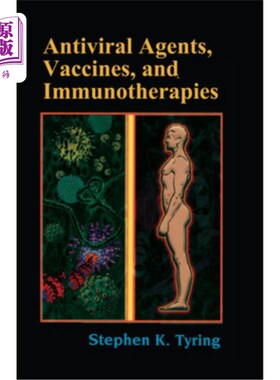 海外直订医药图书Antiviral Agents, Vaccines, and Immunotherapies 抗病毒药物、疫苗和免疫疗法
