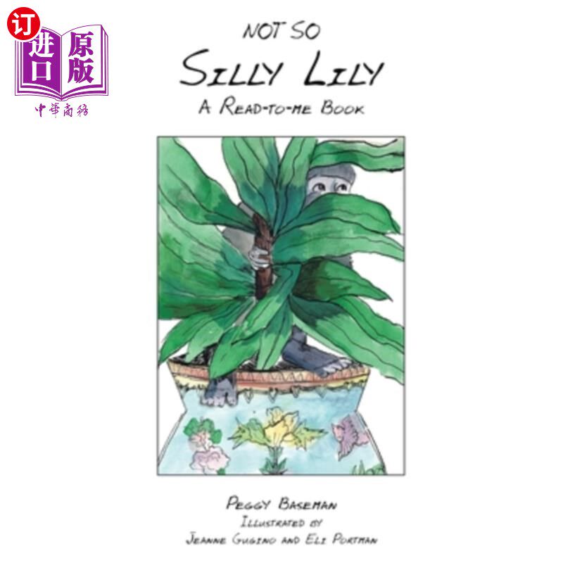 海外直订Not so Silly Lily: A Read-To-Me Book 不那么傻的莉莉:一本读给我的书