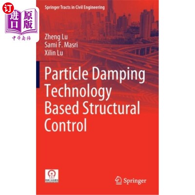 海外直订Particle Damping Technology Based Structural Control