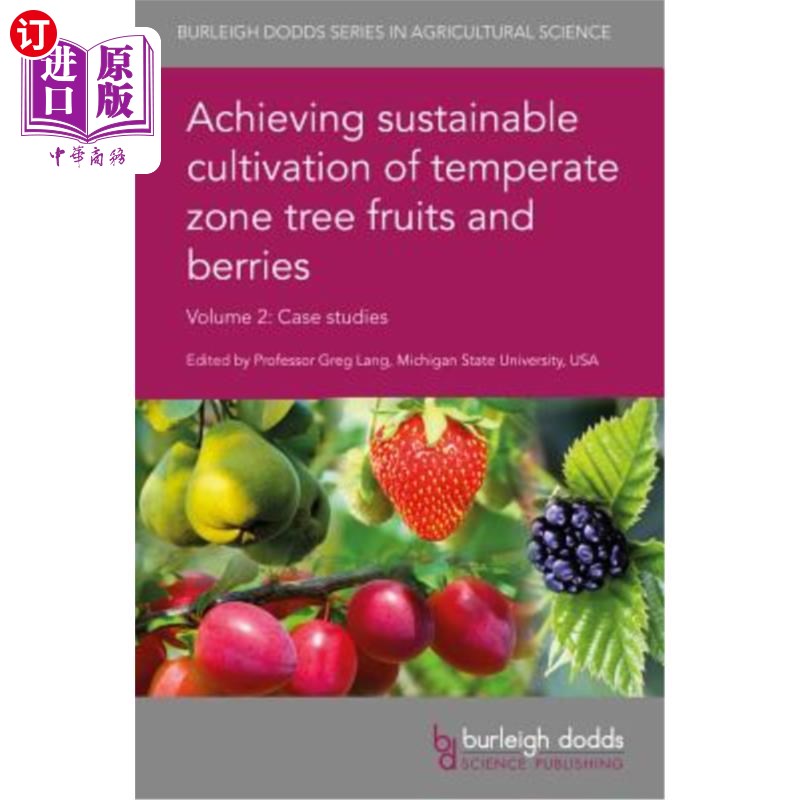 海外直订Achieving Sustainable Cultivation of Temperate Zone Tree Fruits and Berries Volu 实现温带果树和浆果的可持续
