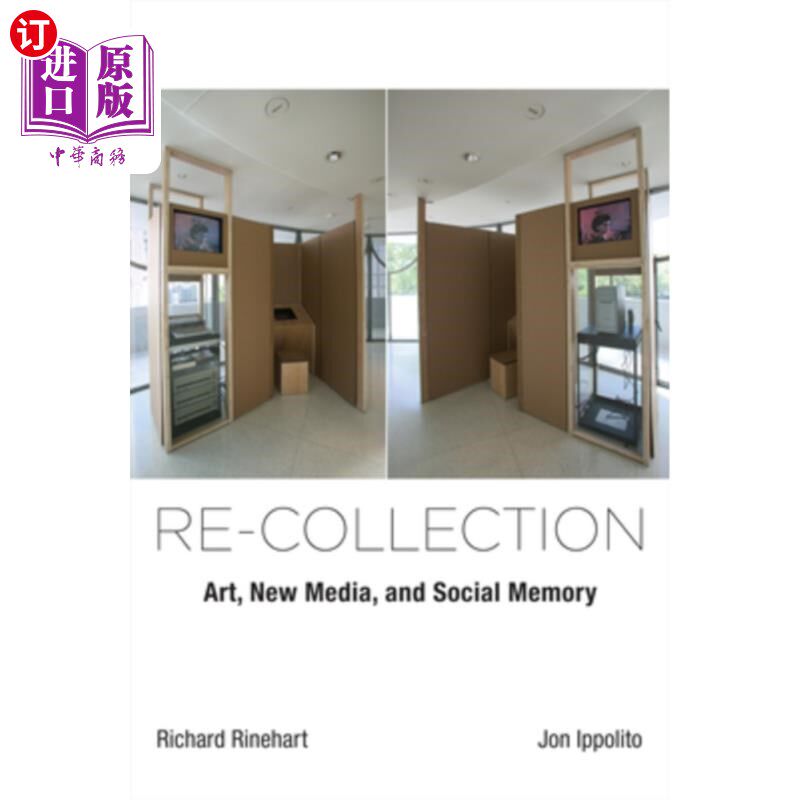 海外直订Re-collection: Art, New Media, and Social Memory 回顾:艺术、新媒体与社会记忆