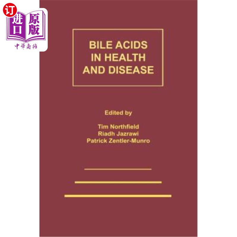 海外直订医药图书Bile Acids in Health and Disease: Update on Cholesterol Gallstones and Bile Acid 胆汁酸在健康和疾病