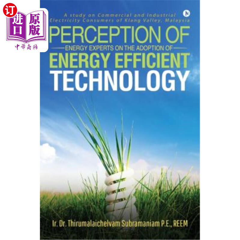 海外直订Perception of Energy Experts on the Adoption of Energy Efficient Technology: A s 能源专家对采用节能技术的看