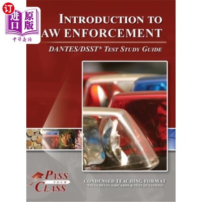 海外直订Introduction to Law Enforcement DANTES / DSST Test Study Guide 执法人员DANTES / DSST考试学习指南简介