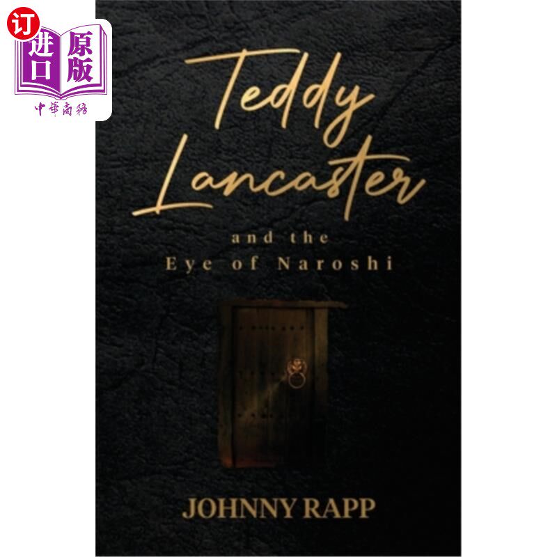 海外直订Teddy Lancaster and the Eye of Naroshi 泰迪·兰卡斯特和纳罗oshi之眼
