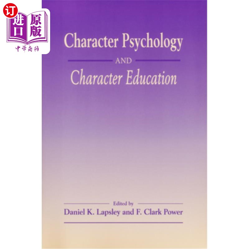海外直订Character Psychology And Character Education 性格心理与性格教育