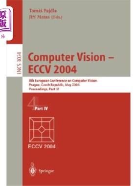 海外直订Computer Vision - Eccv 2004: 8th European Conference on Computer Vision, Prague, 计算机视觉- Ecc