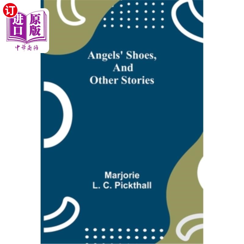 海外直订Angels' Shoes, and Other Stories 天使的鞋子和其他故事图片