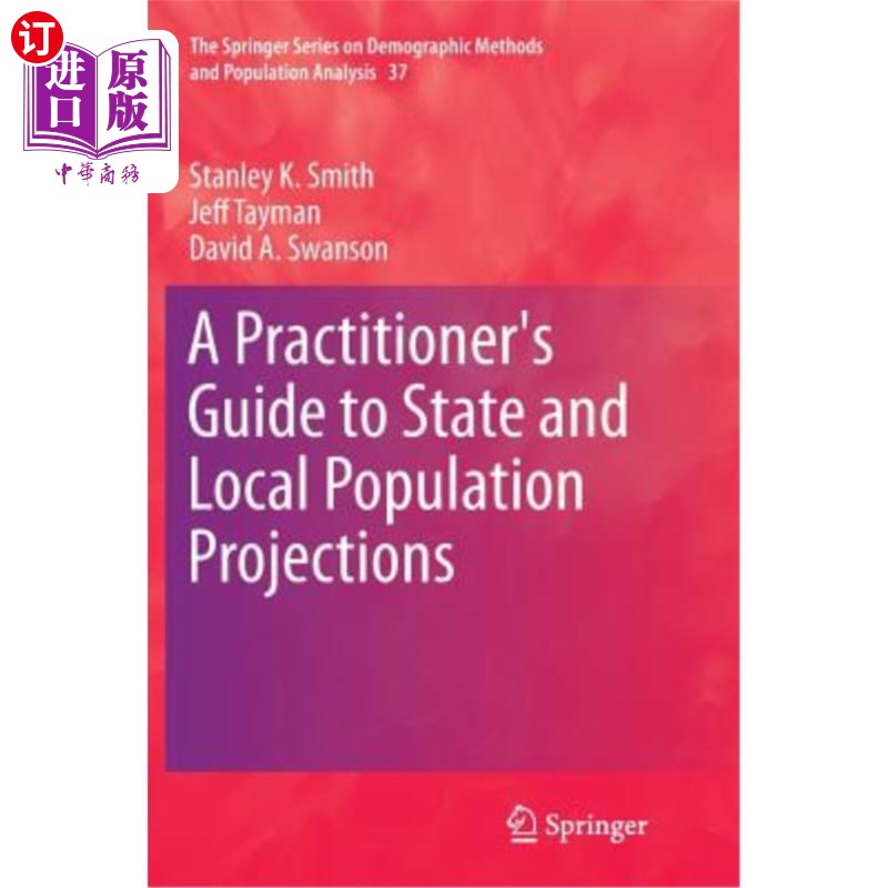 海外直订A Practitioner's Guide to State and Local Population Projections 州和地方人口预测从业者指南