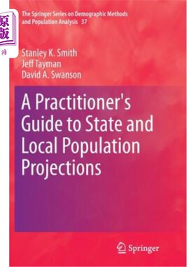 海外直订A Practitioner's Guide to State and Local Population Projections 州和地方人口预测从业者指南