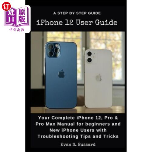 海外直订iPHONE 12 USER GUIDE: Your Complete iPhone 12, Pro & Pro Max Manual for Beginner iPHONE 12用