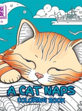 海外直订A Cat Naps Coloring Book: 
