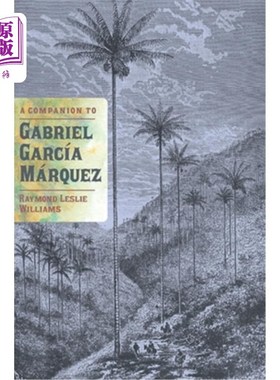 海外直订A Companion to Gabriel García Márquez 加布里埃尔的同伴García Márquez