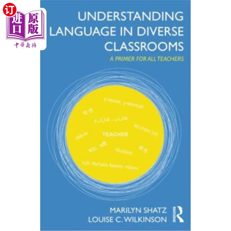 海外直订Understanding Language in Diverse Classrooms: A Primer for All Teachers 理解不同课堂中的语言:所有教师的入门图片