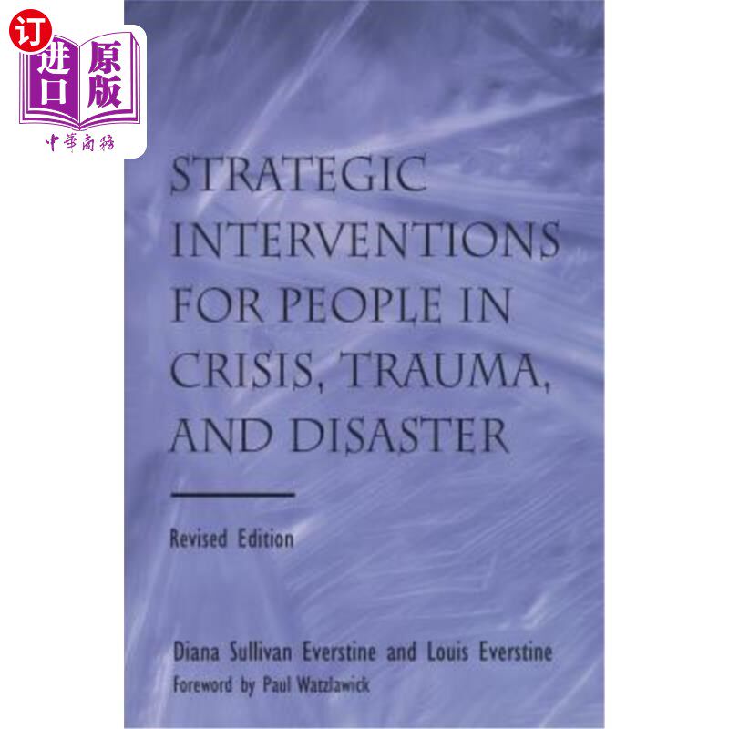 海外直订医药图书Strategic Interventions for People in Crisis, Trauma, and Disaster 危机，创伤和灾难中人们的战略干预