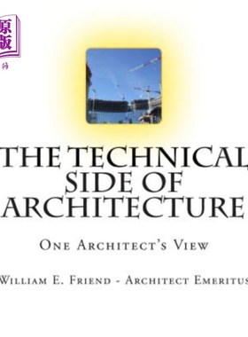 海外直订The Technical Side of Architecture: One Architect's View 架构的技术方面:一个架构师的观点