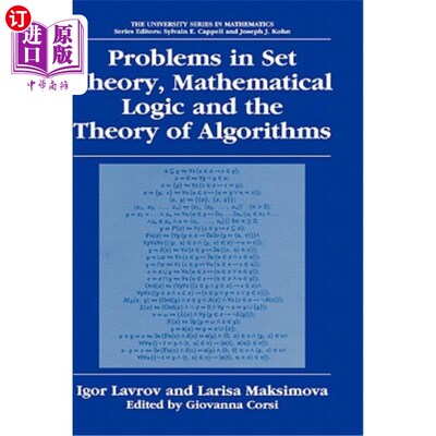 海外直订Problems in Set Theory, Mathematical Logic and the Theory of Algorithms 集合论、数理逻辑和算法理论中的问题