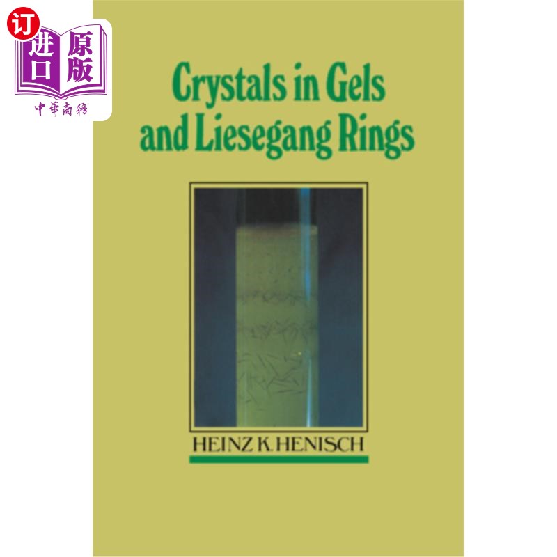 海外直订Crystals in Gels and Liesegang Rings 凝胶和列斯冈环中的晶体