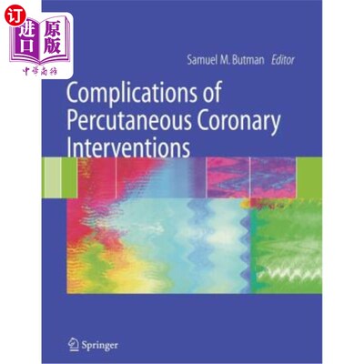 海外直订医药图书Complications of Percutaneous Coronary Interventions 经皮冠状动脉介入治疗的并发症