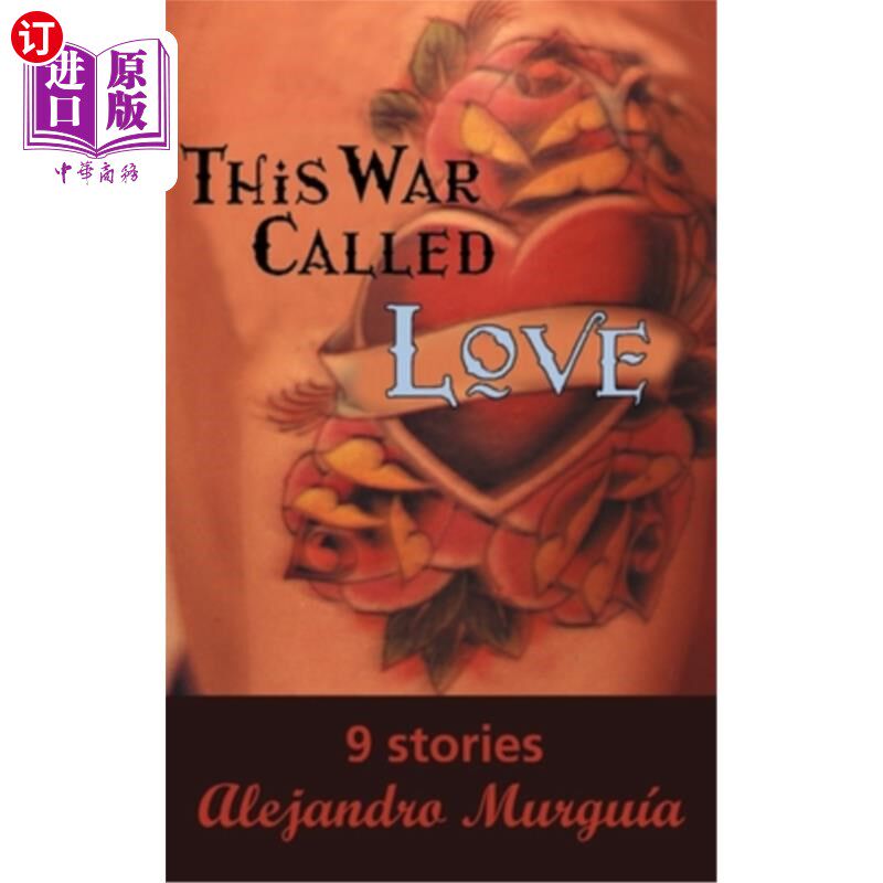 海外直订This War Called Love: Nine Stories 这场叫做爱的战争:九个故事