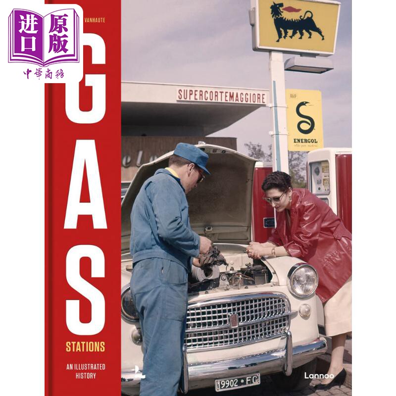 现货 Gas Stations: An Illustrated History 进口艺术 加油站：图解历史【中商原版】