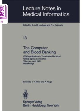 海外直订医药图书The Computer and Blood Banking: (Edp Applications in Transfusion Medicine) Gmds  计算机和血库：（ed