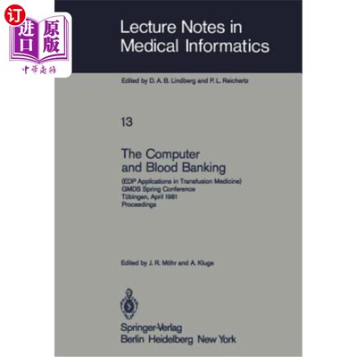 海外直订医药图书The Computer and Blood Banking: (Edp Applications in Transfusion Medicine) Gmds  计算机和血库：（ed
